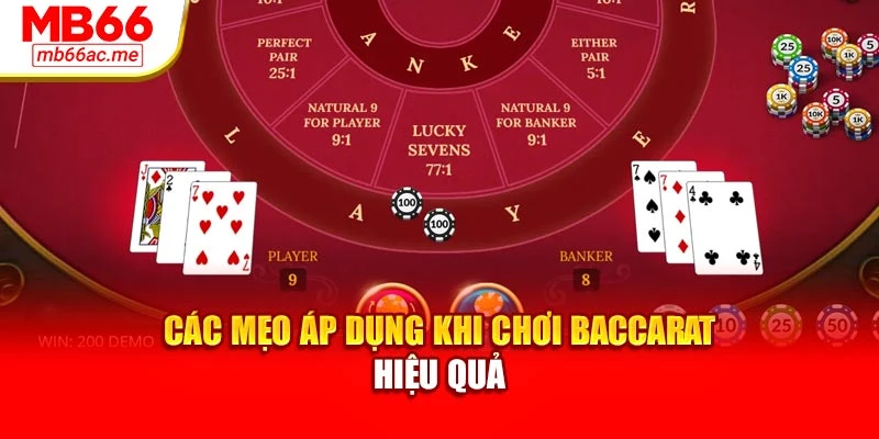 Các mẹo áp dụng khi chơi baccarat hiệu quả