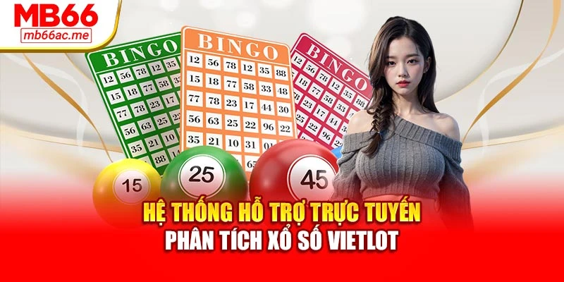Hệ thống hỗ trợ trực tuyến phân tích xổ số Vietlot