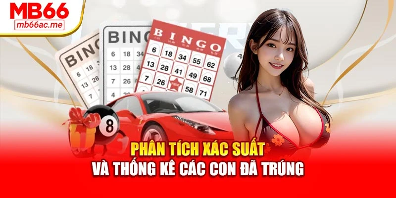 Phân tích xác suất và thống kê các con đã trúng